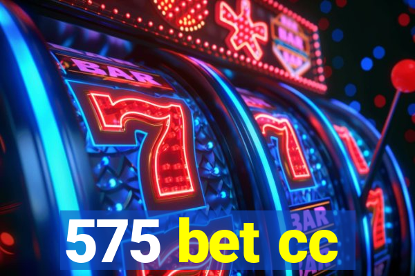 575 bet cc